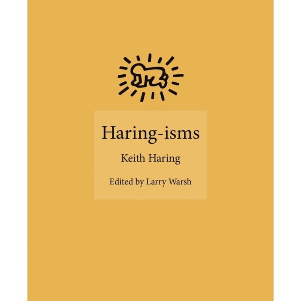 Haring-Isms -- Keith Haring
